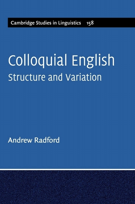 Colloquial English: Structure and Variation